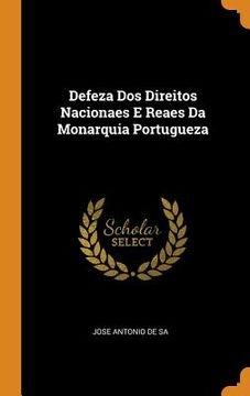 portada Defeza dos Direitos Nacionaes e Reaes da Monarquia Portugueza 