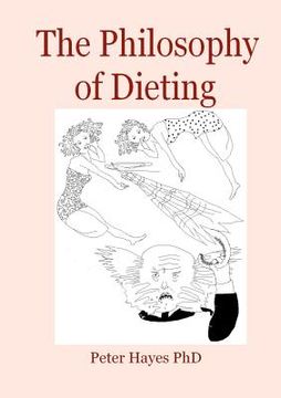 portada the philosophy of dieting (en Inglés)