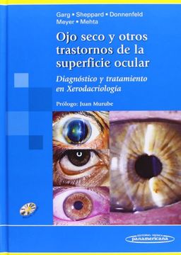 portada Ojo Seco y Otros Trastornos de la Superficie Ocular: Diagnóstico y Tratamiento en Xerodacriología