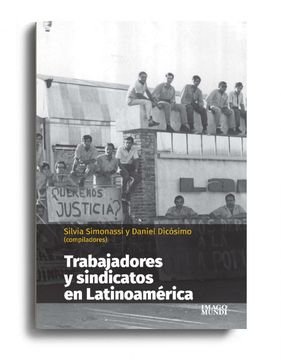 portada Trabajadores y Sindicatos en Latinoamerica