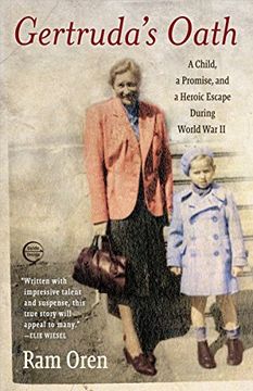portada Gertruda's Oath: A Child, a Promise, and a Heroic Escape During World war ii (en Inglés)
