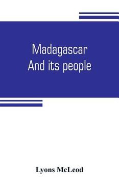 portada Madagascar: and its people (en Inglés)