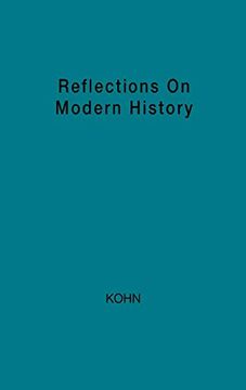 portada Reflections on Modern History: The Historian and Human Responsibility (en Inglés)