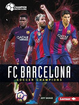 portada Fc Barcelona: Soccer Champions (en Inglés)