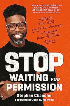 portada Stop Waiting for Permission: Harness Your Gifts, Find Your Purpose, and Unleash Your Personal Genius (en Inglés)