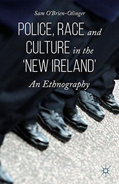 portada Police, Race and Culture in the 'New Ireland': An Ethnography