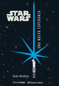 portada Star Wars. Una Nueva Esperanza (Novela) (in Spanish)
