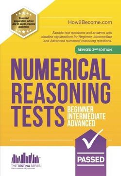 portada Numerical Reasoning Tests Beginner - Intermediate - Advanced: Sample test questions and answers with detailed explanations for Beginner, Intermediate reasoning questions. (Testing Series) (in English)