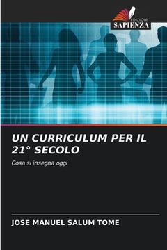 portada Un Curriculum Per Il 21° Secolo (en Italiano)