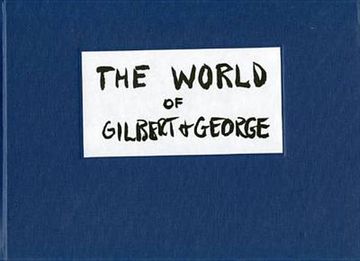 portada the world of gilbert & george: the storyboard (en Inglés)