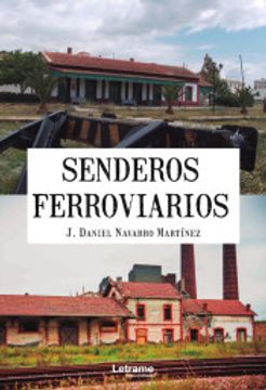 portada Senderos Ferroviarios (in Spanish)