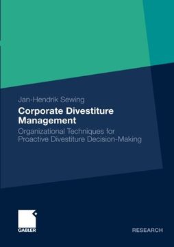 portada Corporate Divestiture Management: Organizational Techniques for Proactive Divestiture Decision-Making