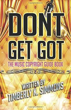 portada Don't get Got: The Music Copyright Guid 