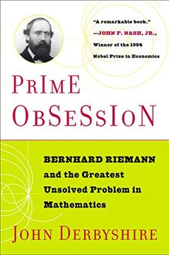 portada Prime Obsession: Berhhard Riemann and the Greatest Unsolved Problem in Mathematics (in English)