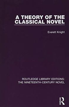 portada A Theory of the Classical Novel (en Inglés)