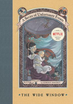 portada A Series of Unfortunate Events #3: The Wide Window (in English)