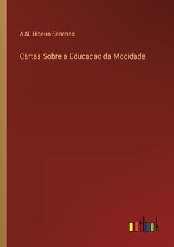 portada Cartas Sobre a Educacao da Mocidade