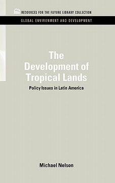 portada the development of tropical lands: policy issues in latin america