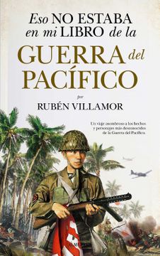 portada Eso no Estaba en mi Libro de la Guerra del Pacífico (Historia) - Rubén Villamor - Libro Físico