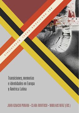 portada Transiciones, Memorias e Identidades en Europa y América Latina (Bibliotheca Ibero-Americana) (in Spanish)
