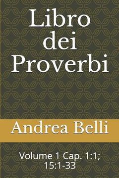 portada Libro Dei Proverbi: Volume 1 Cap. 1:1; 15:1-33 (en Italiano)