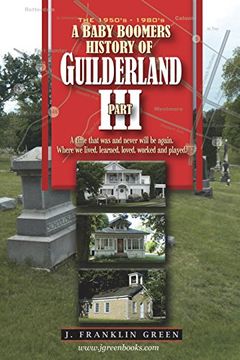 portada A Baby Boomers History of Guilderland Part iii (in English)