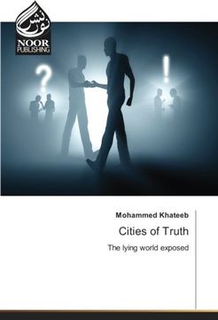 portada Cities of Truth: The lying world exposed