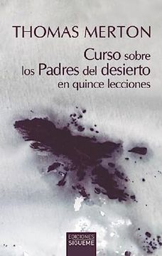 portada Curso Sobre los Padres del Desierto en Quince Lecciones (in Spanish)