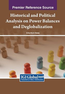 portada Historical and Political Analysis on Power Balances and Deglobalization (en Inglés)