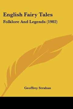 portada english fairy tales: folklore and legends (1902) (en Inglés)