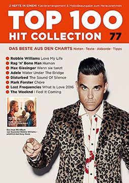 portada Top 100 hit Collection 77: 8 Chart Hits: Love my Life - Chöre - What is Love 2016 - Human - Wenn sie Tanzt - i Feel it Coming - Water Under the Brdige. Und Keyboard. Band 77. Klavier / Keyboard.
