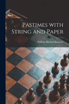portada Pastimes With String and Paper (en Inglés)