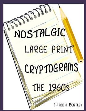 portada Nostalgic Large Print Cryptograms: The 1960s (in English)