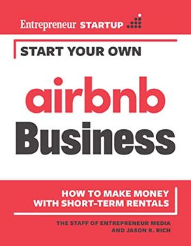 portada Start Your own Airbnb Business: How to Make Money With Short-Term Rentals (in English)