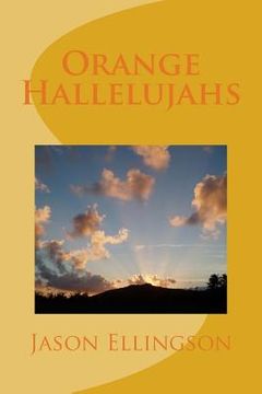 portada Orange Hallelujahs (poetry) (en Inglés)