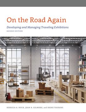 portada On the Road Again: Developing and Managing Traveling Exhibitions