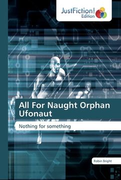 portada All For Naught Orphan Ufonaut