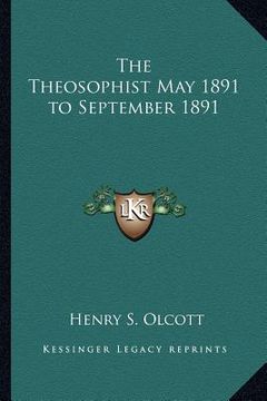portada the theosophist may 1891 to september 1891 (en Inglés)