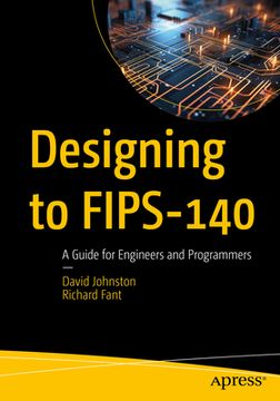 portada Designing to Fips-140: A Guide for Engineers and Programmers (in English)