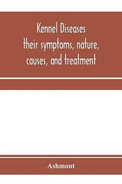 portada Kennel Diseases; Their Symptoms, Nature, Causes, and Treatment (in English)