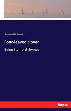 portada Four-Leaved Clover: Being Stanford Rhymes 
