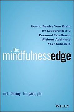 portada The Mindfulness Edge: How To Rewire Your Brain For Leadership And Personal Excellence Without Adding To Your Schedule