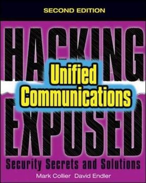 portada Hacking Exposed Unified Communications & Voip Security Secrets & Solutions, Second Edition (en Inglés)