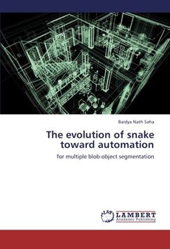 portada The evolution of snake toward automation: for multiple blob-object segmentation