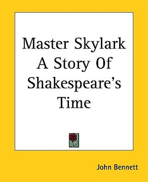 portada master skylark a story of shakespeare's time (en Inglés)