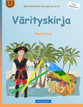portada BROCKHAUSEN Värityskirja Vol. 5 - Värityskirja: Merirosvo (Little Explorers) (Volume 5) (Finnish Edition)