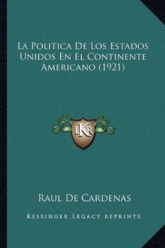 portada La Politica de los Estados Unidos en el Continente Americano (1921) (in Spanish)