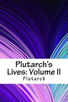 portada Plutarch's Lives: Volume II (en Inglés)