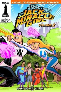 portada The Adventures of Jack and Miracle Girl: Volume Two (en Inglés)