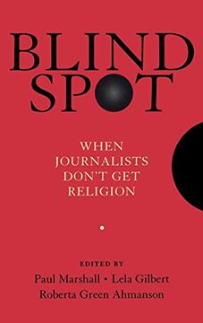 portada Blind Spot: When Journalists Don't get Religion (in English)
